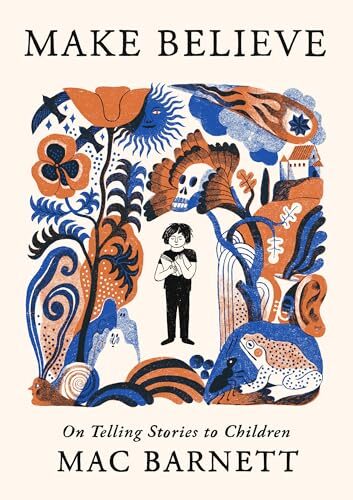 Make Believe by Mac Barnett