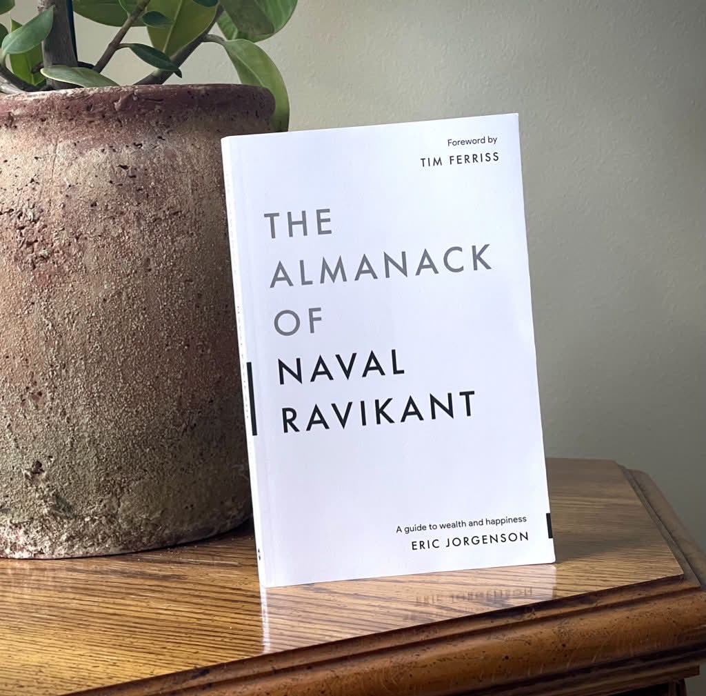 The Almanack of Naval Ravikant